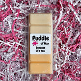 Because It's You Wax Melts